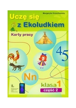 Uczę się z Ekoludkiem 1 karty pracy część 2