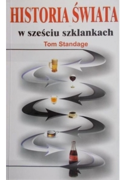 Historia świata w sześciu szklankach