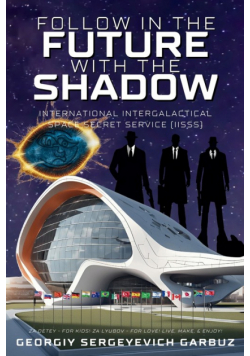 Follow In The Future With The Shadow Space Secret Service