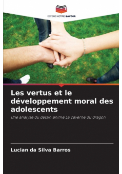 Les vertus et le développement moral des adolescents