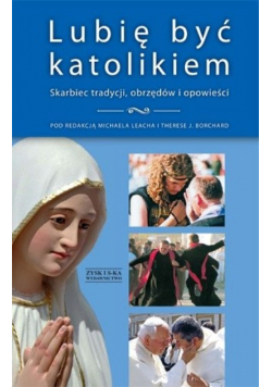 Lubię być katolikiem