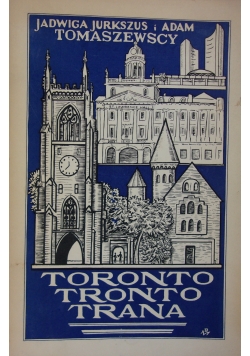 Toronto Tronto Trana