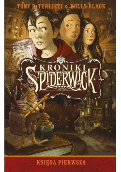 Kroniki Spiderwick Księga pierwsza