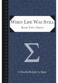 When Life Was Still