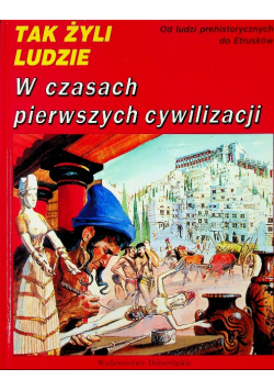Tak żyli ludzie Odkrywanie Ameryki
