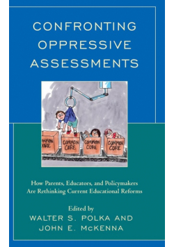 Confronting Oppressive Assessments