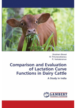 Comparison and Evaluation of Lactation Curve Functions in Dairy Cattle