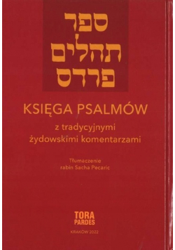 Księga Psalmów z tradycyjnymi żydowskimi komentarzami