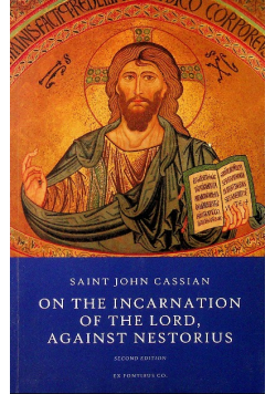 On the Incarnation of the Lord Against Nestorius