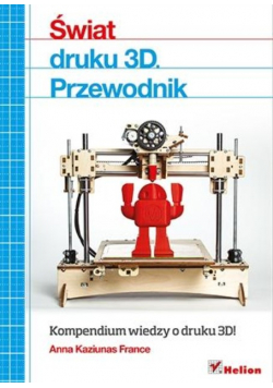 Świat druku 3D Przewodnik