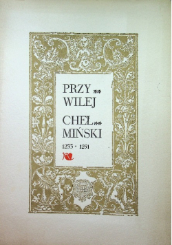 Przywilej Chełmiński 1233 - 1251