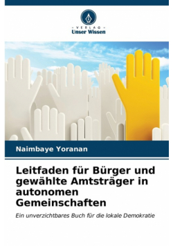 Leitfaden für Bürger und gewählte Amtsträger in autonomen Gemeinschaften