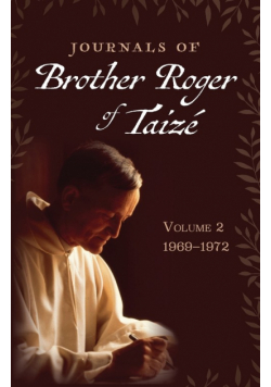 Journals of Brother Roger of Taizé, Volume 2