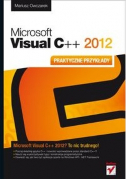 Microsoft Visual C  2012 Praktyczne przykłady