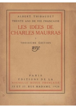 Les idees de Charles Maurras, 1920r.
