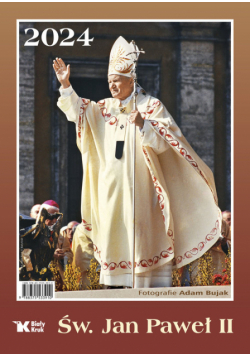 Kalendarz 2024 ścienny Św. Jan Paweł II