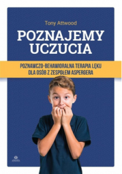 Poznajemy uczucia Terapia lęku