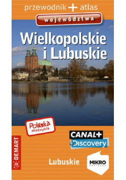 Wielkopolskie i lubuskie województwo przewodnik
