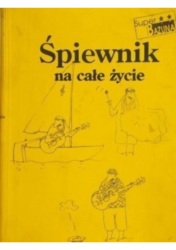 Śpiewnik na całe życie