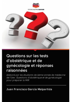 Questions sur les tests d'obstétrique et de gynécologie et réponses raisonnées