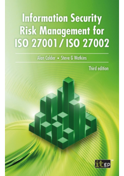 Information Security Risk Management for ISO 27001 / ISO 27002