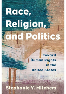 Race, Religion, and Politics