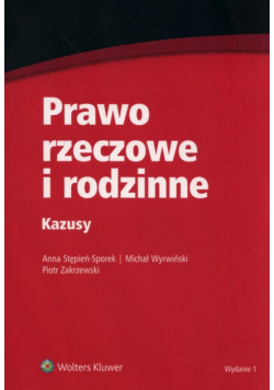 Prawo rzeczowe i rodzinne Kazusy