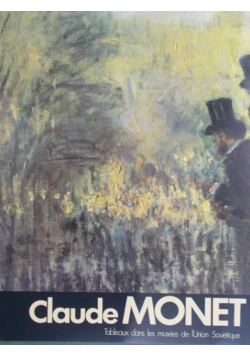 Claude Monet Tableaux dans les musees de lUnion Sovietique