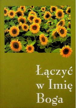 Łączyć w imię boga
