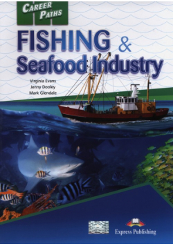 Glendale Mark - Career Paths. Fishing & Seafood Industry