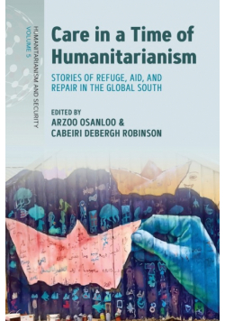 Care in a Time of Humanitarianism