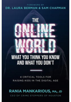 The Online World, What You Think You Know and What You Don't