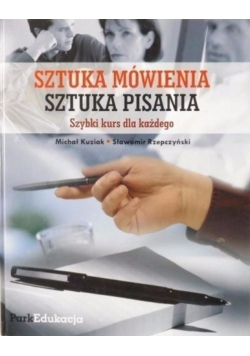 Sztuka mówienie, sztuka pisania