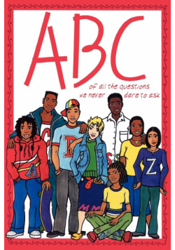 ABC of All the Questions We Never Dare Ask