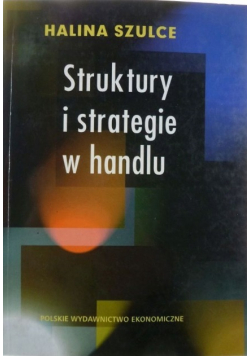 Struktury i strategie w handlu