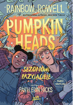 Pumpkinheads. Sezonowi przyjaciele