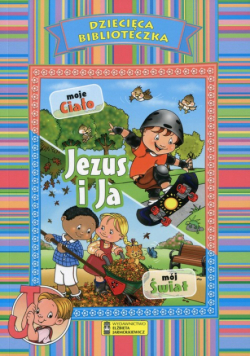 Jezus i Ja Moje ciało, mój świat