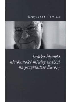 Krótka historia nierównościmiędzy ludżmi na przykładzie Europy