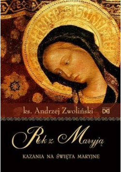 Rok z Maryją Kazania na święta maryjne