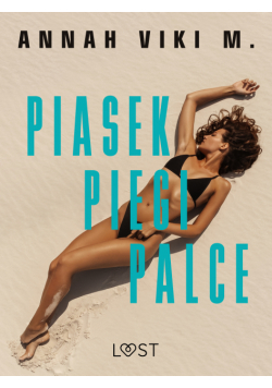Piasek, piegi, palce – lesbijskie opowiadanie erotyczne