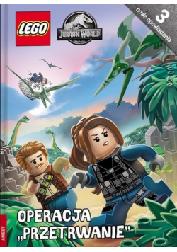 Lego Jurassic World Operacja "Przetrwanie"