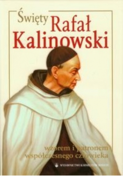 Święty Rafał Kalinowski wzorem i patronem współczesnego człowieka z CD
