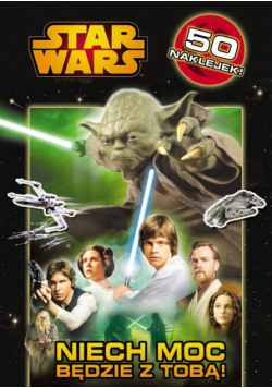 Star Wars Niech Moc będzie z Tobą!