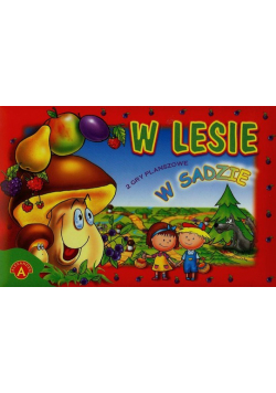 W lesie W sadzie
