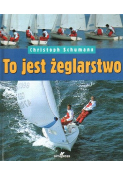 To jest żeglarstwo