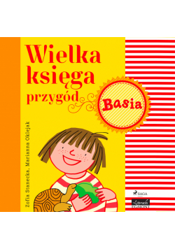 Basia. Wielka księga przygód - Basia