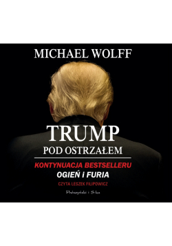 Trump pod ostrzałem
