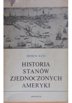 Historia Stanów Zjednoczonych Ameryki