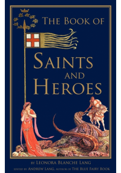 The Book of Saints and Heroes