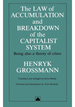 The Law of Accumulation and Breakdown of the Capitalist System